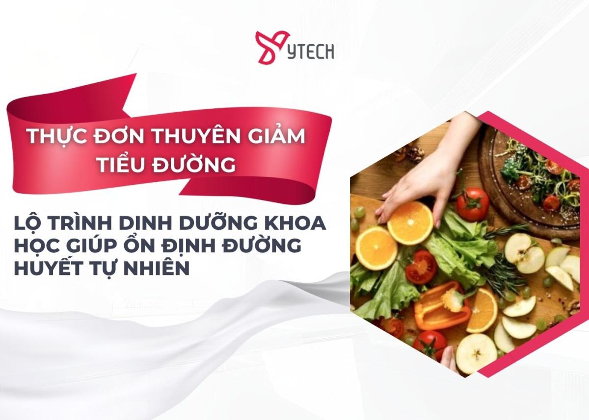 THỰC ĐƠN THUYÊN GIẢM TIỂU ĐƯỜNG LỘ TRÌNH DINH DƯỠNG KHOA HỌC GIÚP ỔN ĐỊNH ĐƯỜNG HUYẾT TỰ NHIÊN