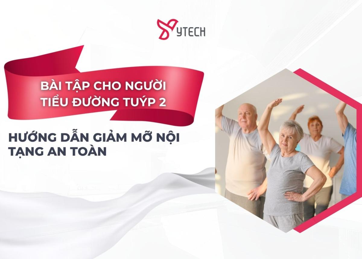 BÀI TẬP CHO NGƯỜI TIỂU ĐƯỜNG TUÝP 2 HƯỚNG DẪN GIẢM MỠ NỘI TẠNG AN TOÀN