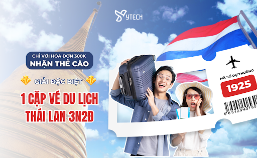 CHƯƠNG TRÌNH “THẺ CÀO TRÊN TAY - VI VU ĐẤT THÁI” MUA SẮM 300K NHẬN NGAY CƠ HỘI TRÚNG VÉ DU LỊCH THÁI LAN 3N2Đ